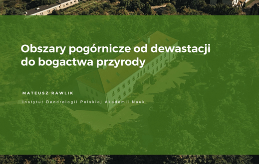 POST-MINING SITES: FROM DEVASTATION TO NATURAL WEALTH